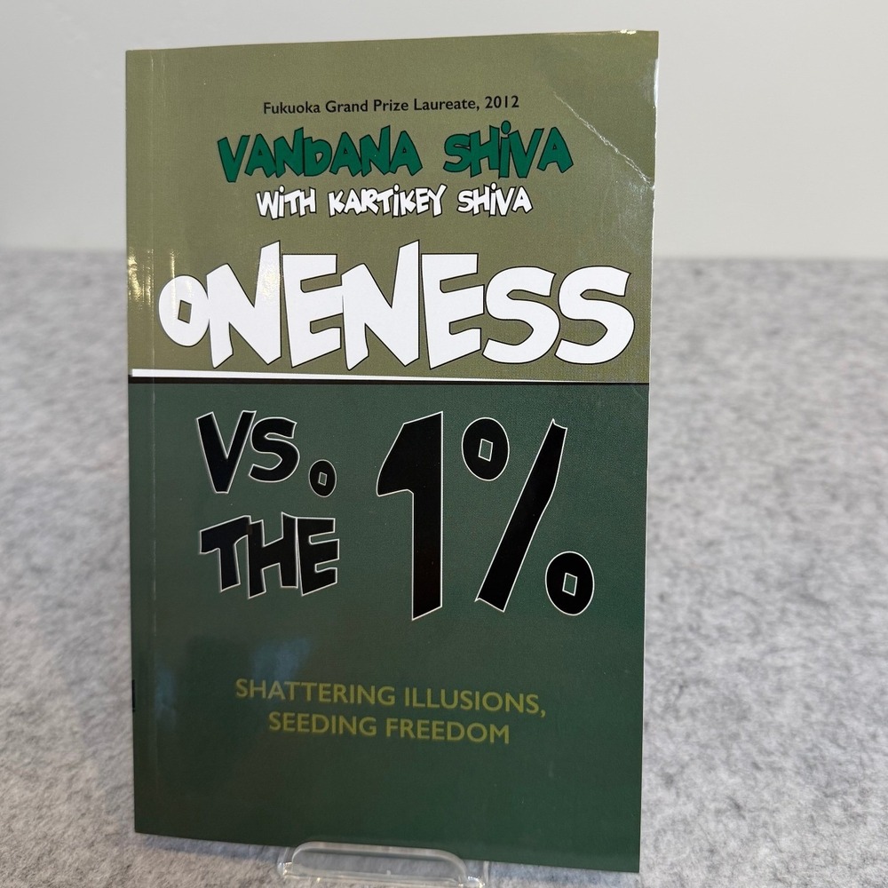 Oneness vs. The 1%: Shattering Illusions, Seeding Freedom - Paperback - Fair